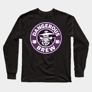 Dangerous Brew: Special Edition Long Sleeve T-Shirt